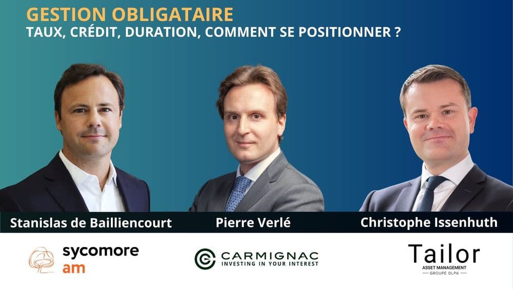 Gestion obligataire : taux, crédit, duration, comment se positionner ?