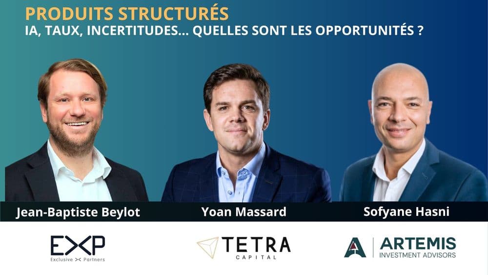 Produits structurés : IA, taux, incertitudes... Quelles sont les opportunités ?