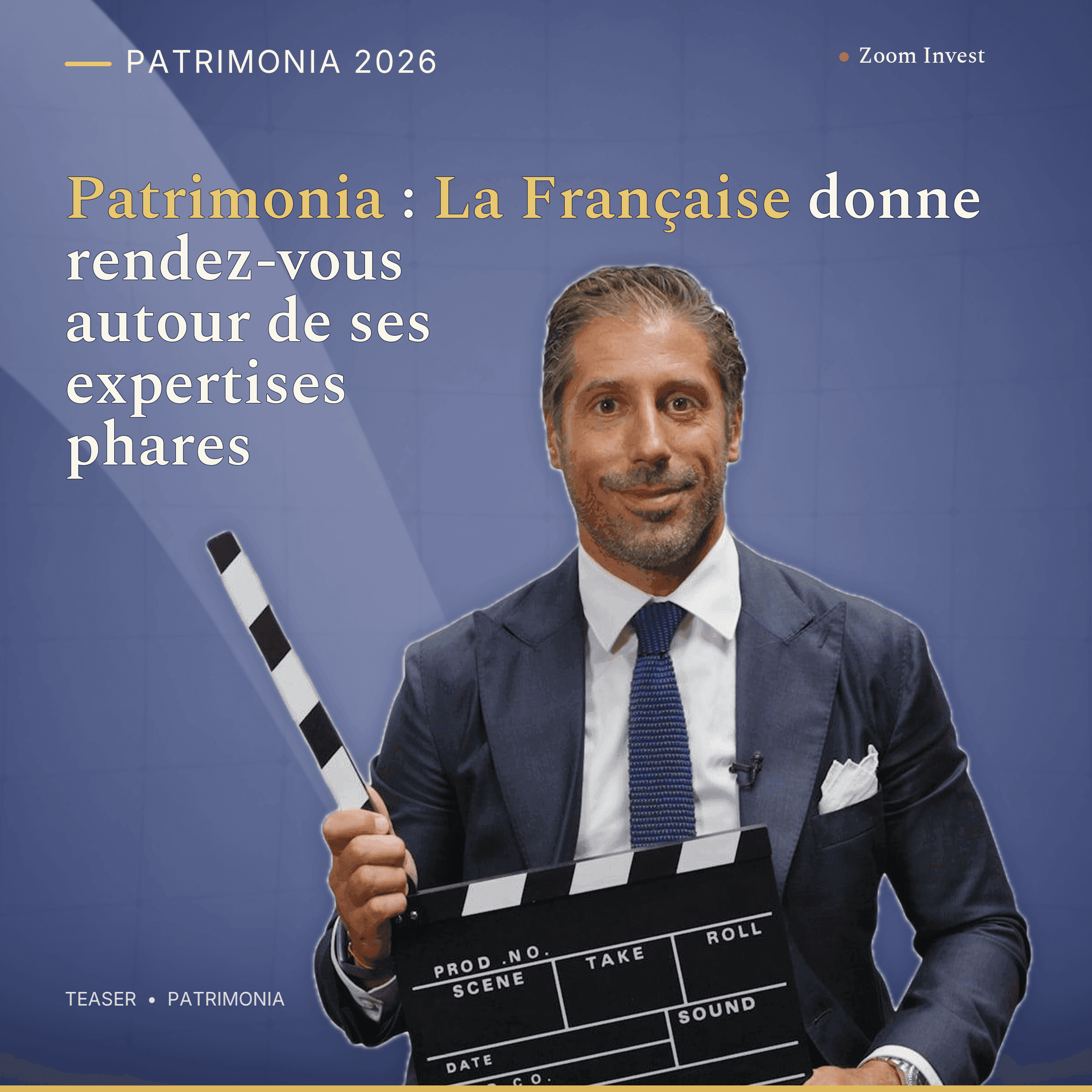 Patrimonia : La Française donne rendez-vous autour de ses expertises phares