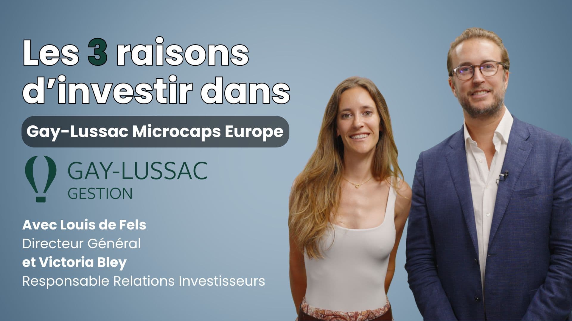 Les 3 raisons de s’intéresser au fonds Gay-Lussac Microcaps Europe
