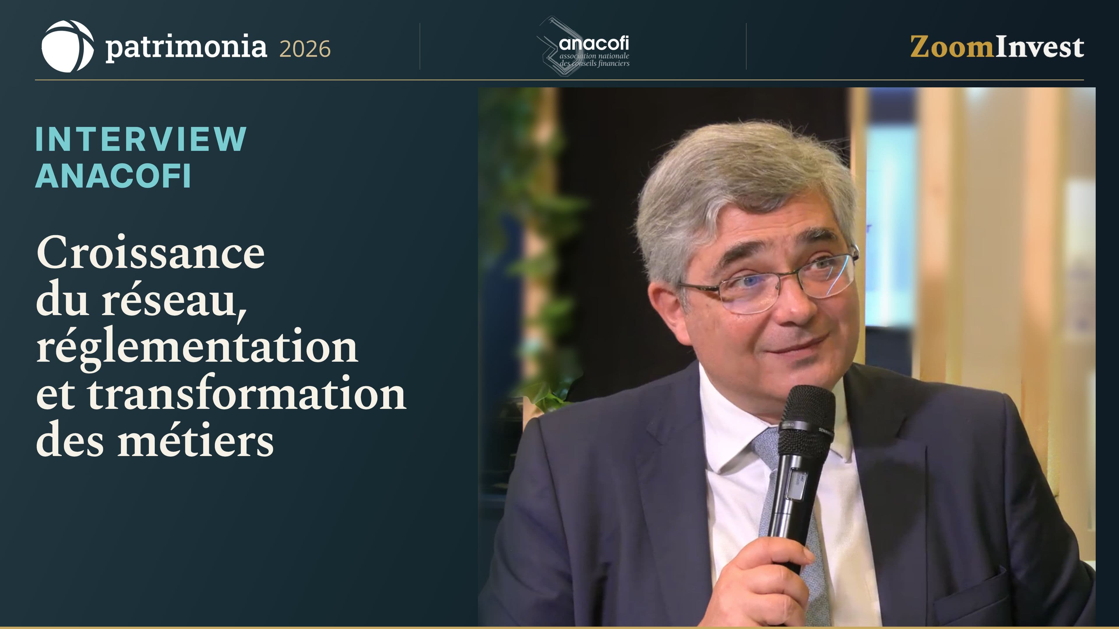 ANACOFI : croissance du réseau, réglementation et transformation des métiers