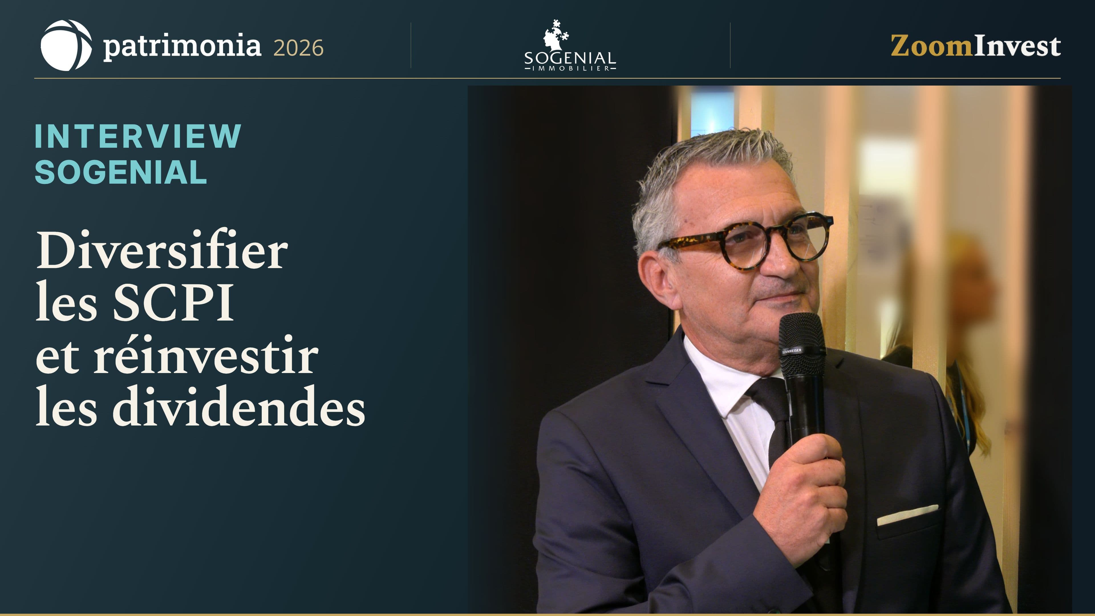 Sogenial Immobilier : diversifier les SCPI et réinvestir les dividendes