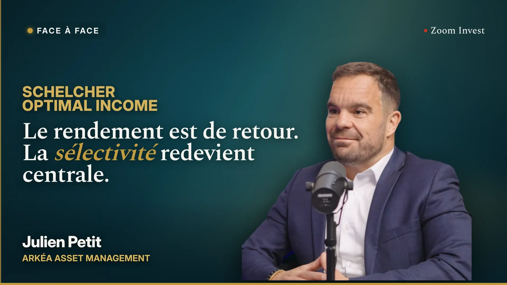 Marché obligataire, le retour des opportunités : vrais choix de gestion et conviction - l'approche Arkéa AM