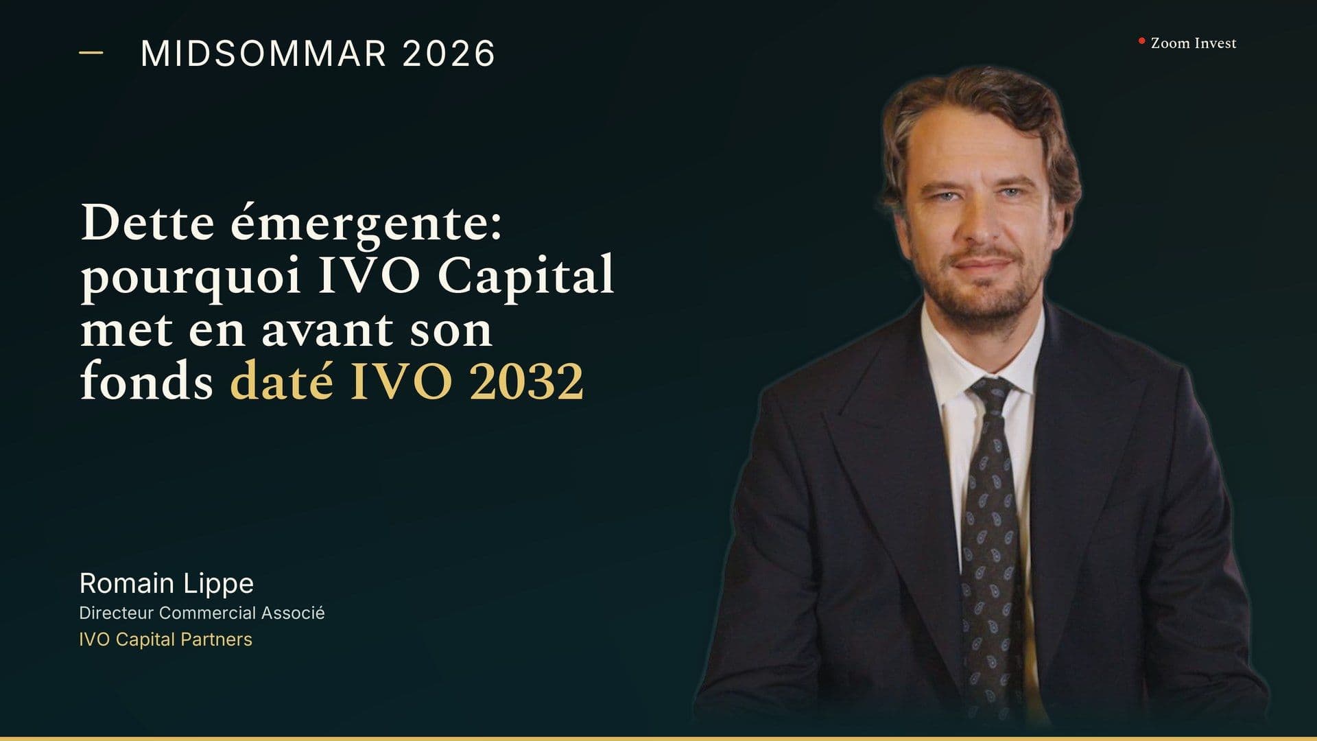 Dette émergente : pourquoi IVO Capital met en avant son fonds daté IVO 2032